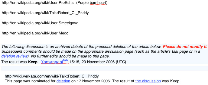 Failed deletion of Robert C Priddy Wikipedia in 2006 on admin. vote